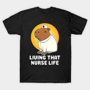 living that nurse life Capybara Nurse Costume T-Shirt